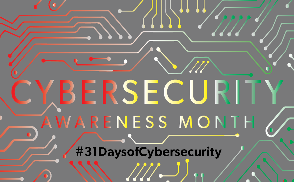 Cybersecurity Awareness Month