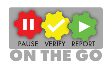 Graphic with a red pause button, a yellow check mark, and a green play button and the words pause, verify, report on the go underneath.